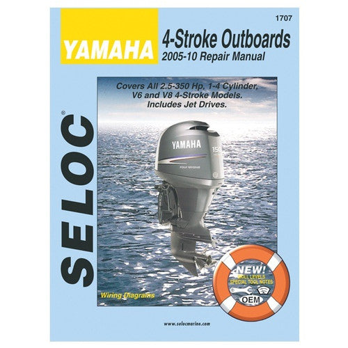 Seloc Service Manual, Yamaha All 4-Stroke 2005-10, Covers 2.5-350 Hp 1-4 Cylinder V6 V8 and Jet Drives