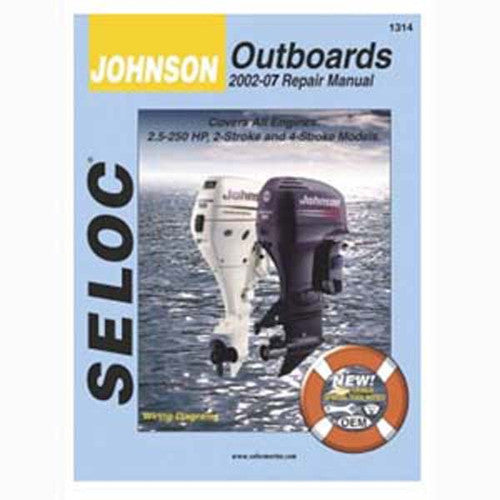 Seloc Service Manual 118-01314, Johnson Outboards 2002-2007, 2.5-250 HP 2-Stroke & 4-Stroke