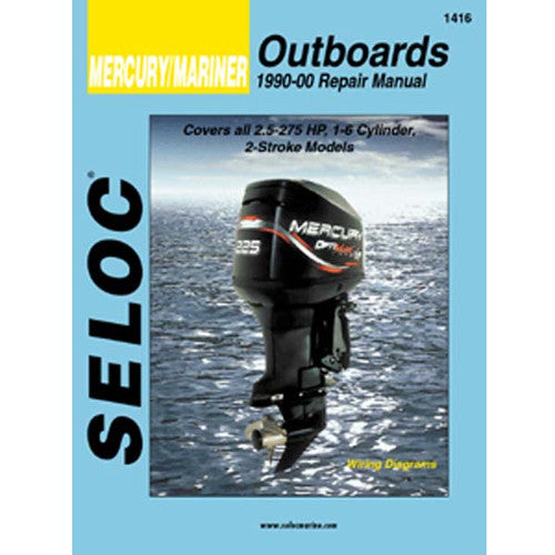 Seloc Service Manual, Mercury/Mariner Outboard 1990-2000, 2.5-275 HP 1-6 Cylinder 2-Stroke, Part 118-01416